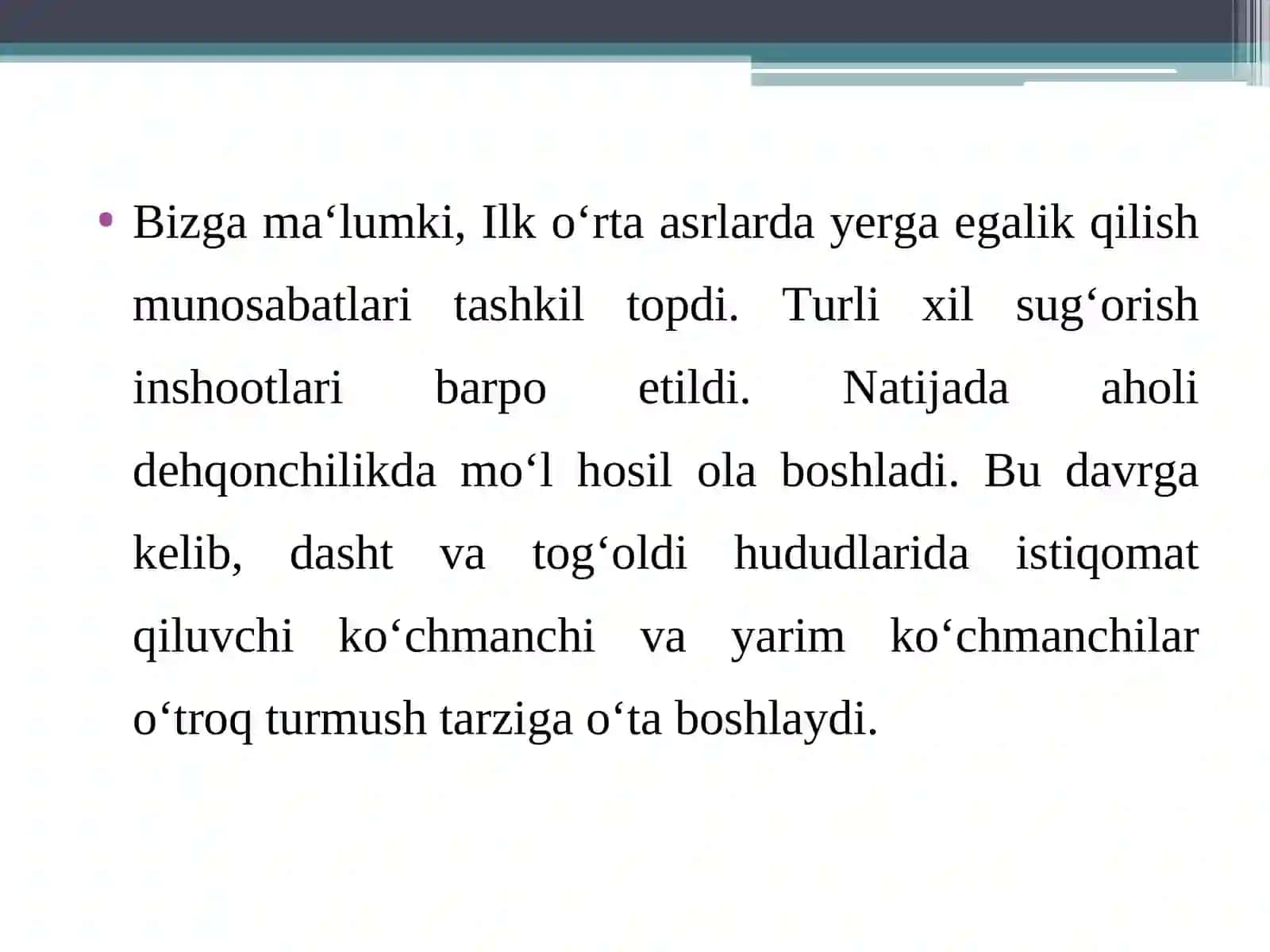 Ilk o‘rta asrlarda yer egaligi munosabatlari 2