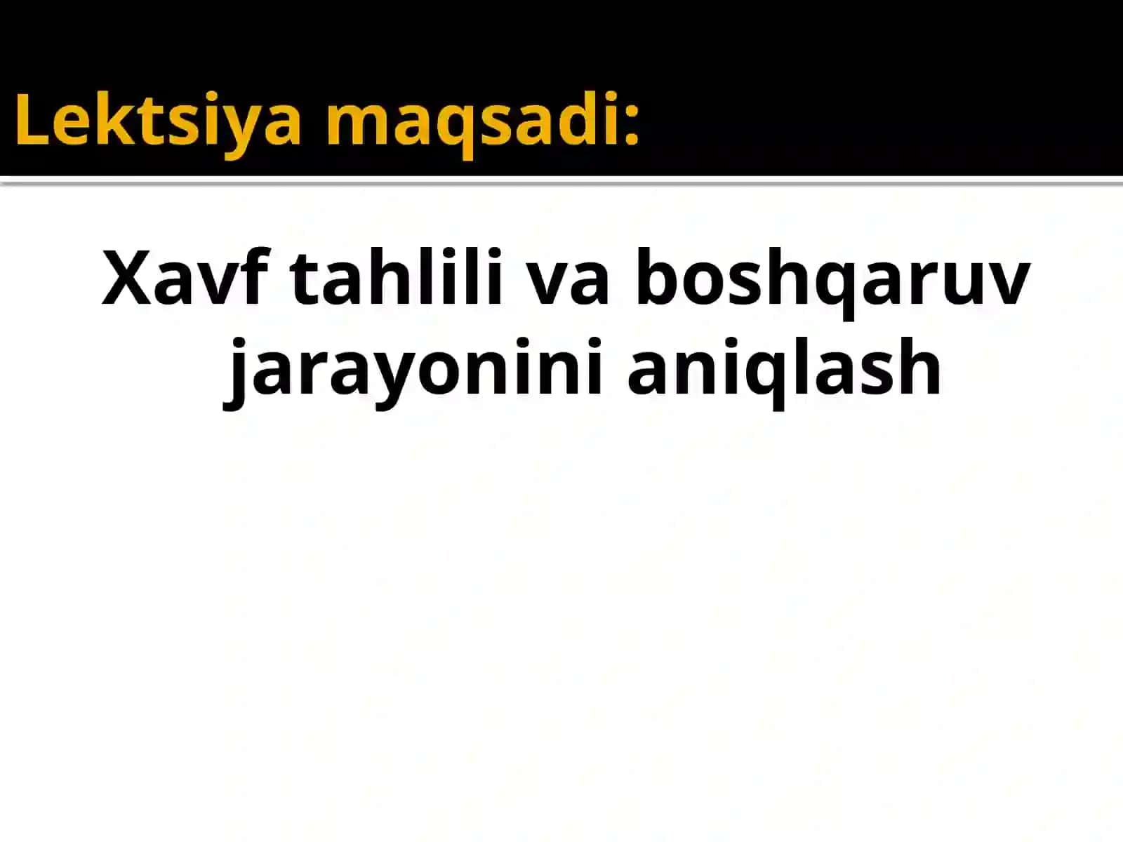 Xavflarni tahlil qilish va boshqarish 2