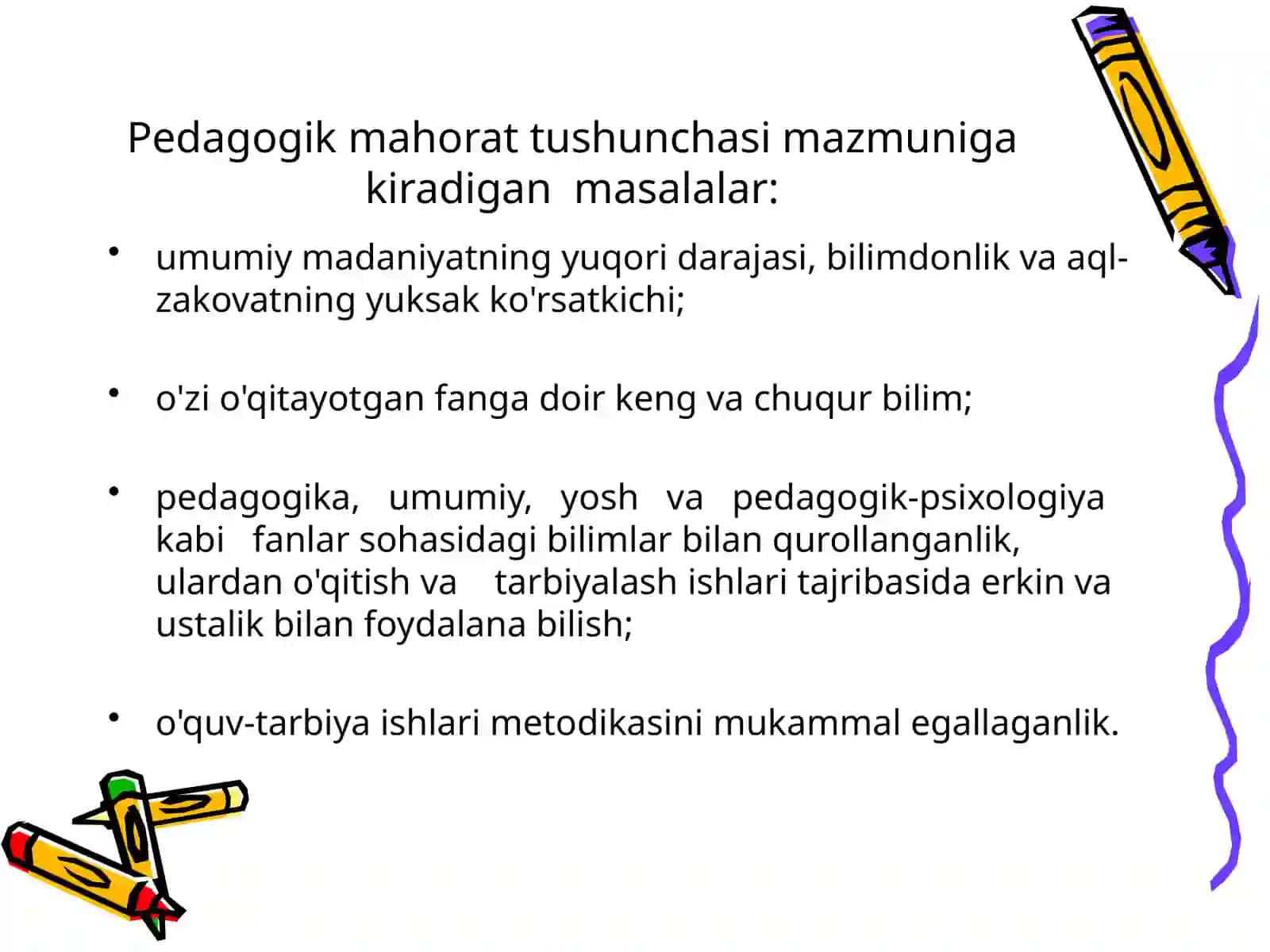 Pedagogik mahorat haqida tushuncha, uning o'qituvchi faoliyatidagi o'rni va ahamiyati 2