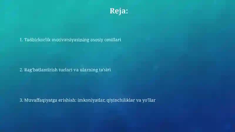 Tadbirkorlik faoliyati motivatsiyasi 2