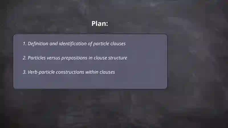 Particle clauses 2