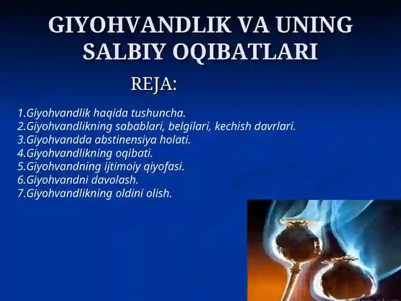 Yoshlar fiziologiyasi fanidan tayyorlagan MUSTAQIL ISHI GIYOHVANDLIK VA UNING SALBIY OQIBATLARI 2