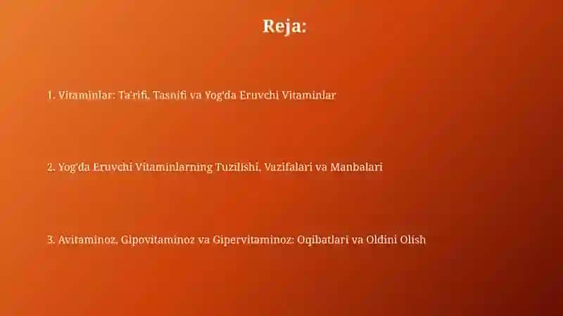 Vitaminlar: Ta'rifi, Tasnifi va Yog'da Eruvchi Vitaminlar 2