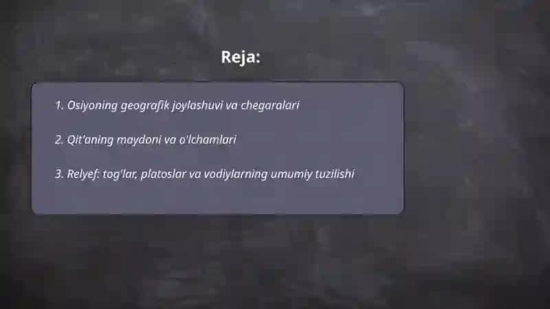 Osiyo qitʼasining umumiy tabiiy geografik tavsifi 2