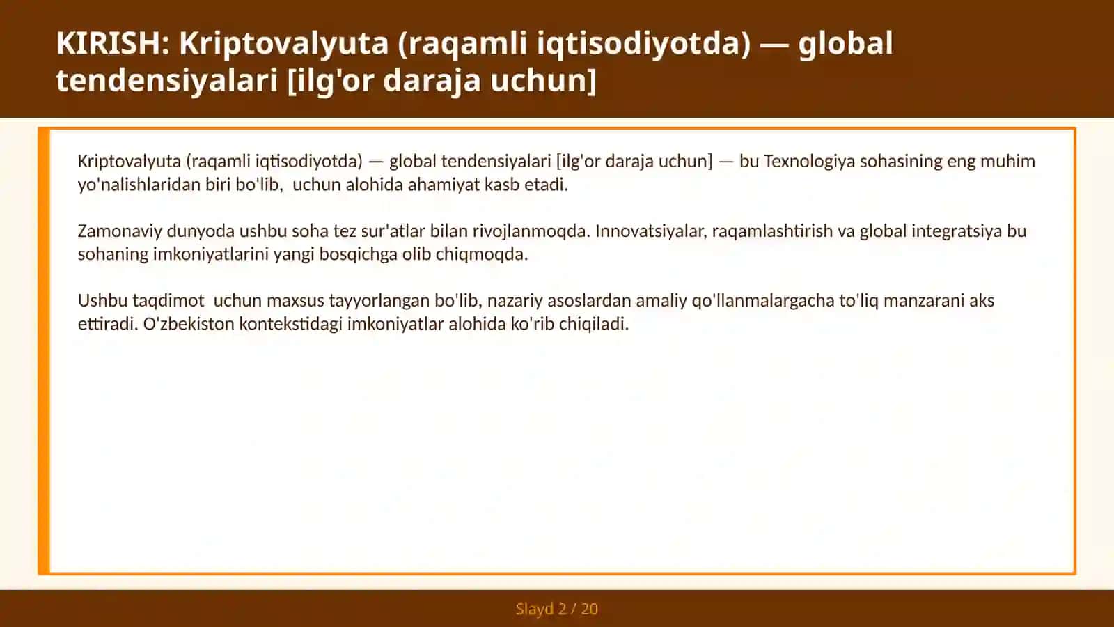 KRIPTOVALYUTA (RAQAMLI IQTISODIYOTDA) — GLOBAL TENDENSIYALARI [ILG'OR DARAJA UCHUN] 2