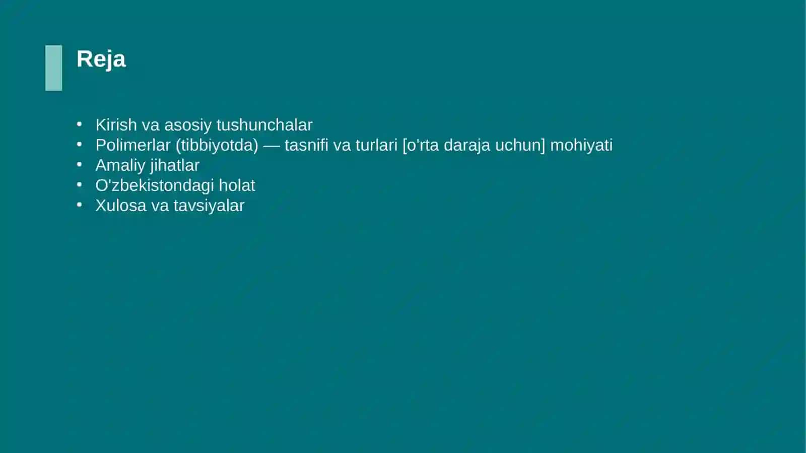Polimerlar (tibbiyotda) — tasnifi va turlari [o'rta daraja uchun] 2