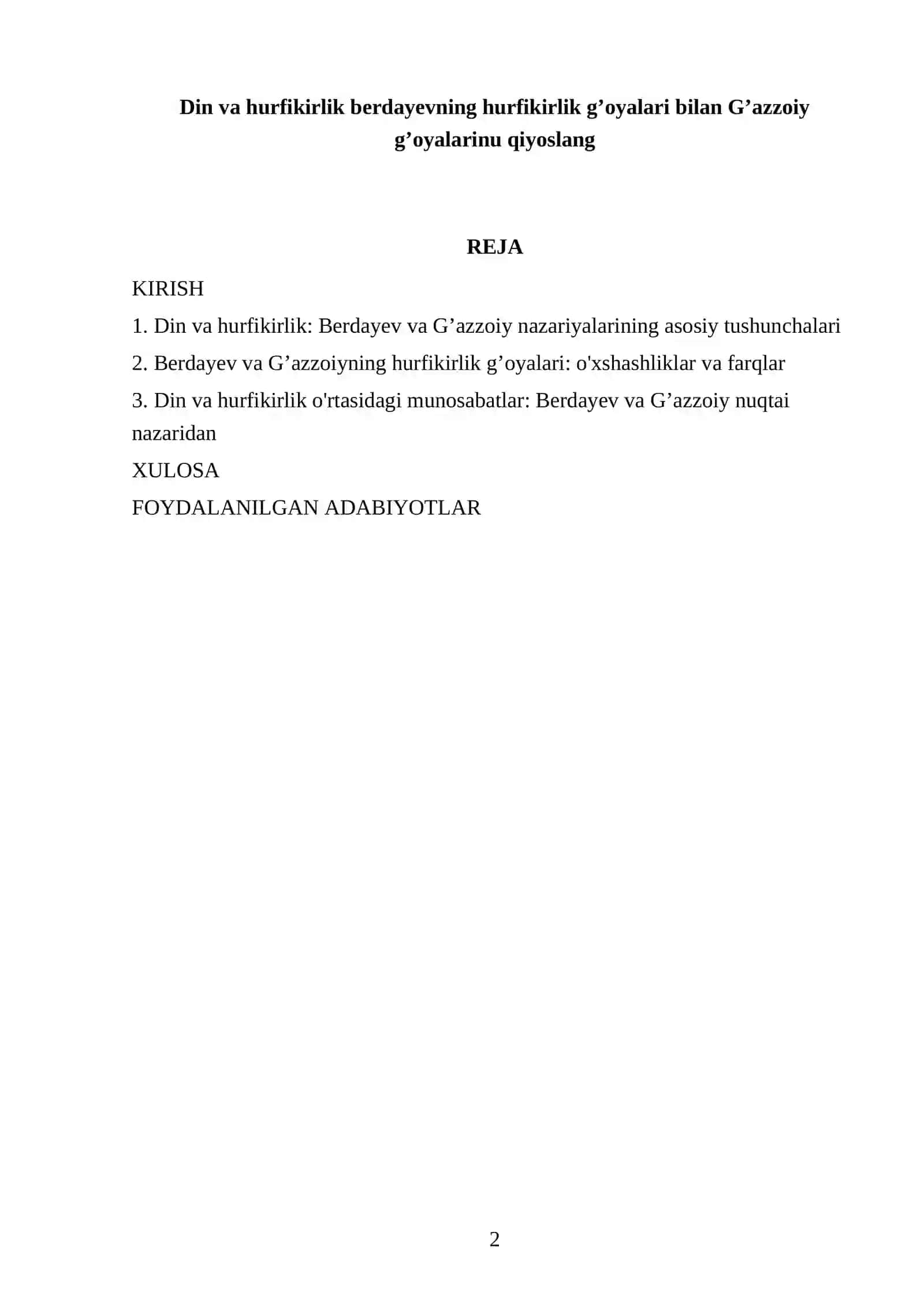 Din va hurfikirlik berdayevning hurfikirlik g’oyalari bilan G’azzoiy g’oyalarinu qiyoslang 2