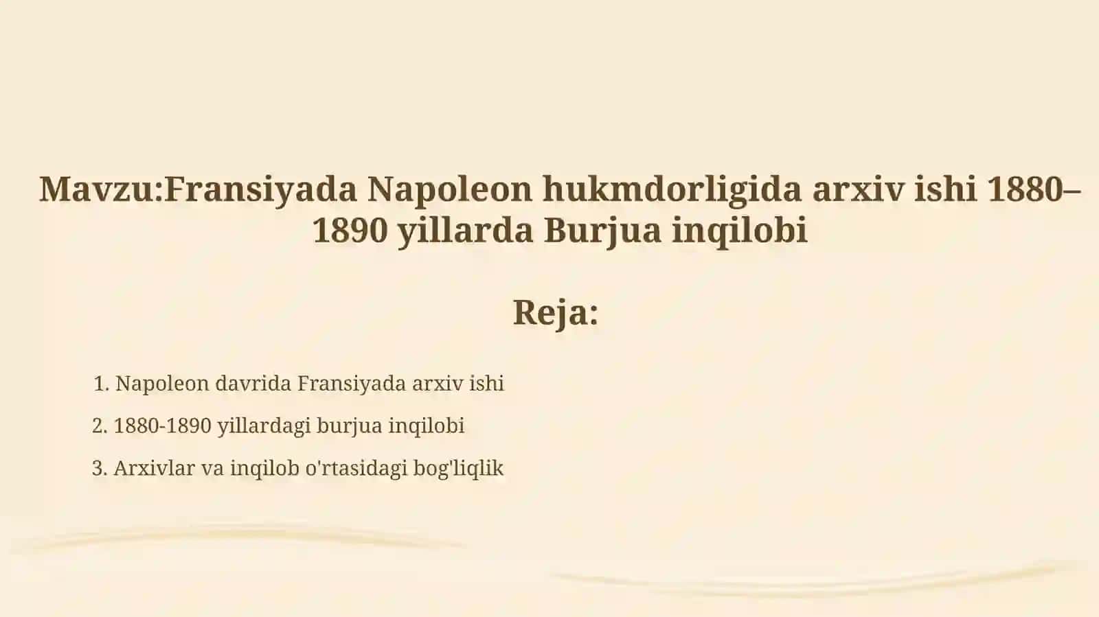 Fransiyada Napoleon hukmdorligida arxiv ishi 1880–1890 yillarda Burjua inqilobi 2