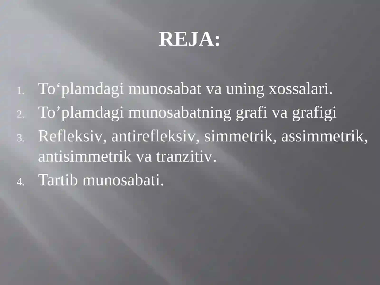 Ma’ruza:To‘plamdagi munosabat, uning xossalari 2