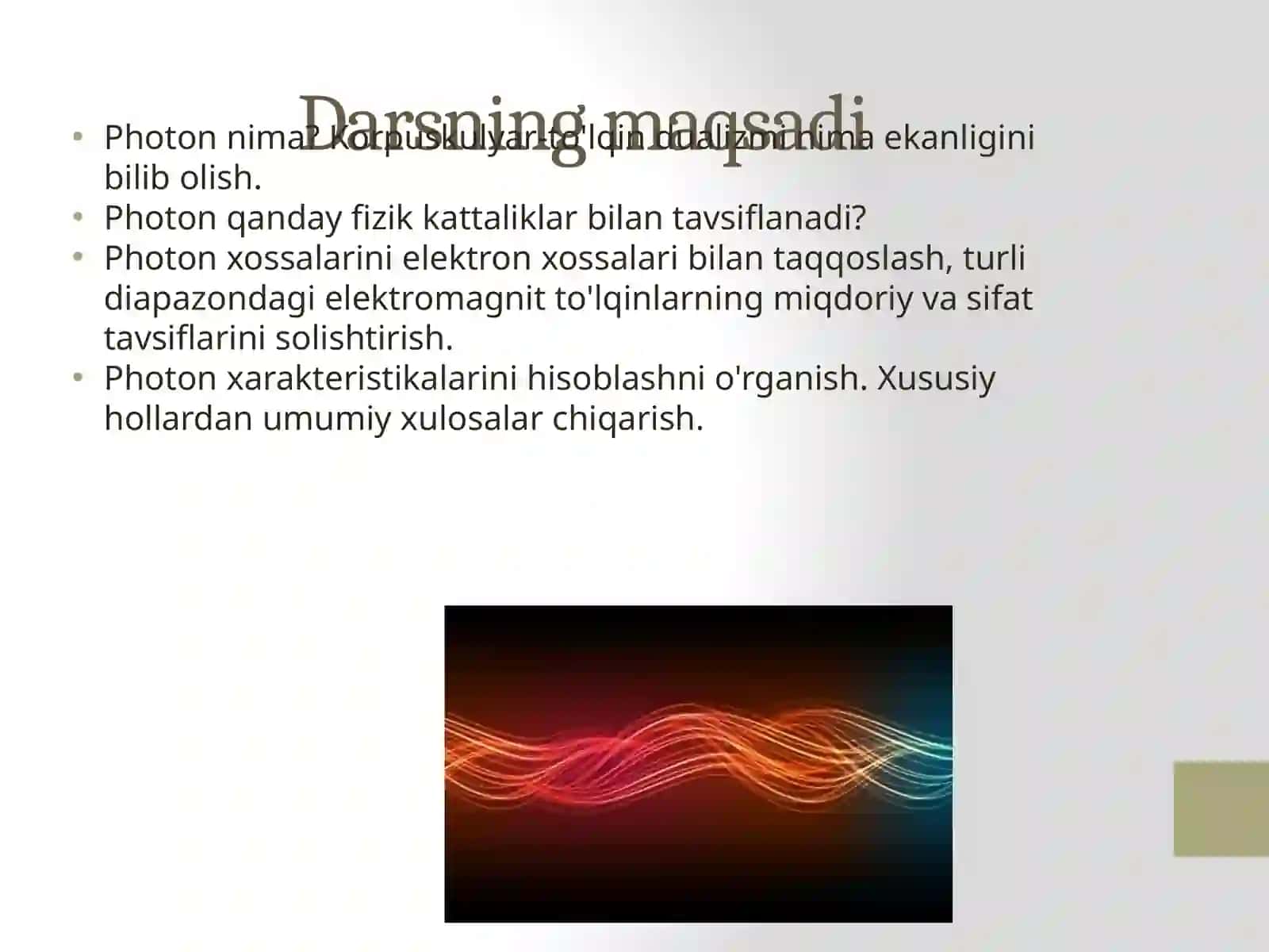 Fizika - Fotonlar va korpuskulyar-to'lqin dualizmi (11-sinf) 2