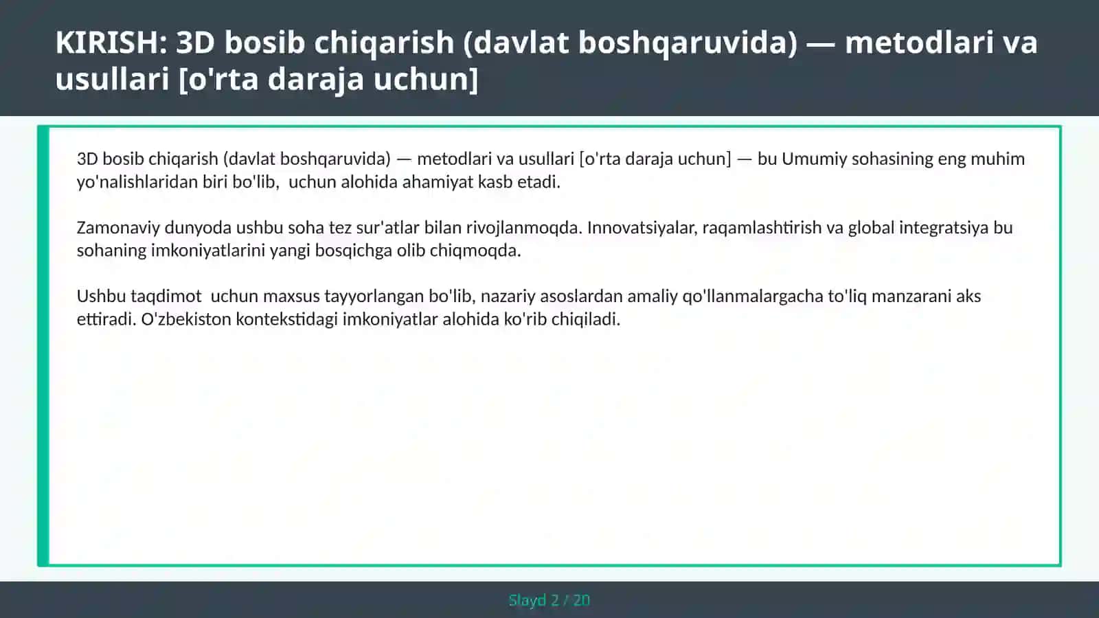 3D bosib chiqarish (davlat boshqaruvida) — metodlari va usullari [o'rta daraja uchun] 2