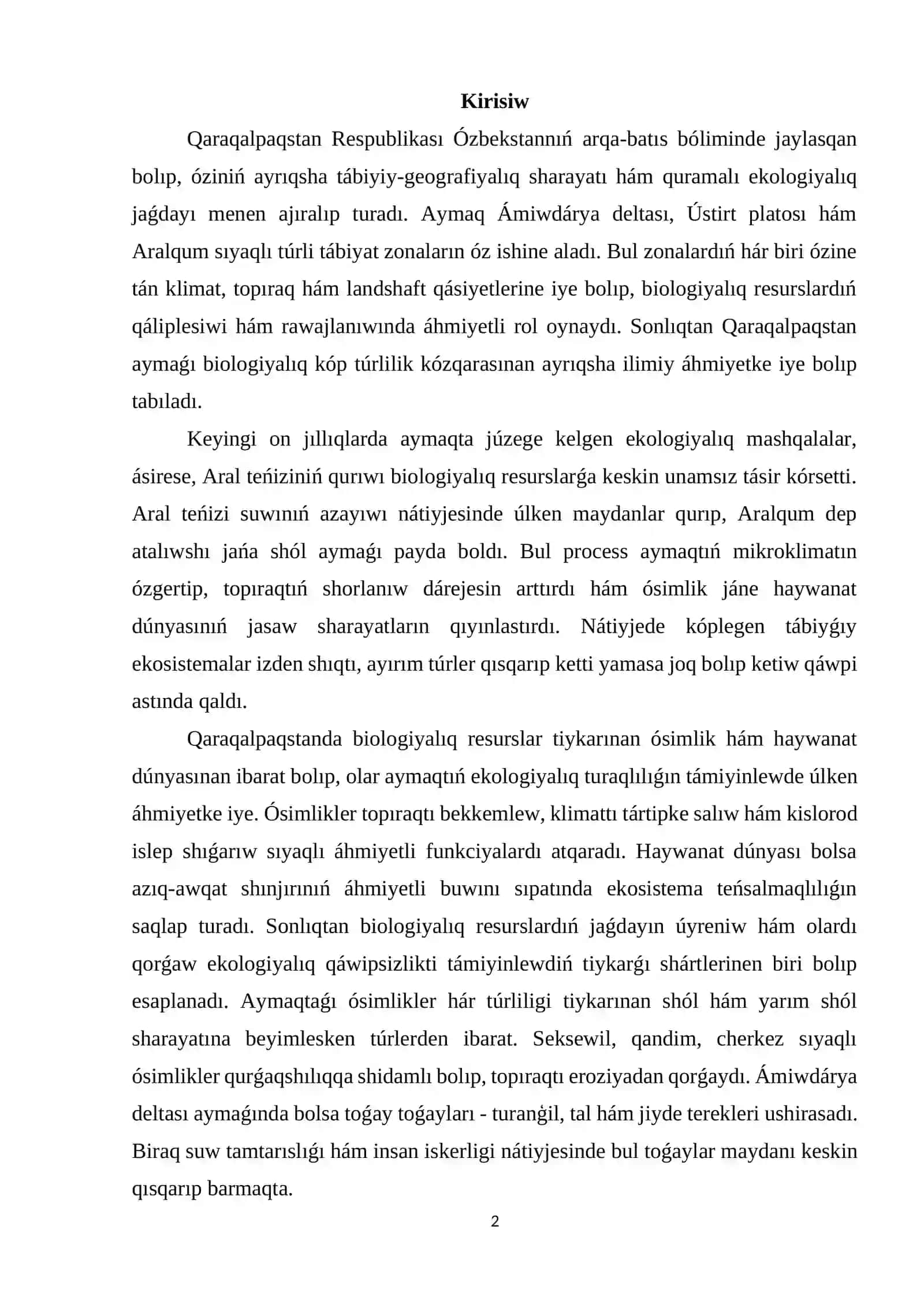 Qaraqalpaqstanda biologiyalıq resurslardıń házirgi jaǵdayı. Qaraqalpaqstanda ósimlikler hám haywanatlar kóp túrliligi 2