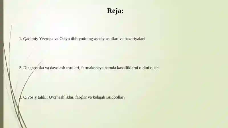 Qadimiy Yevropa va Osiyo Tibbiyotining Usullari, O'shashligi va Farqlari 2