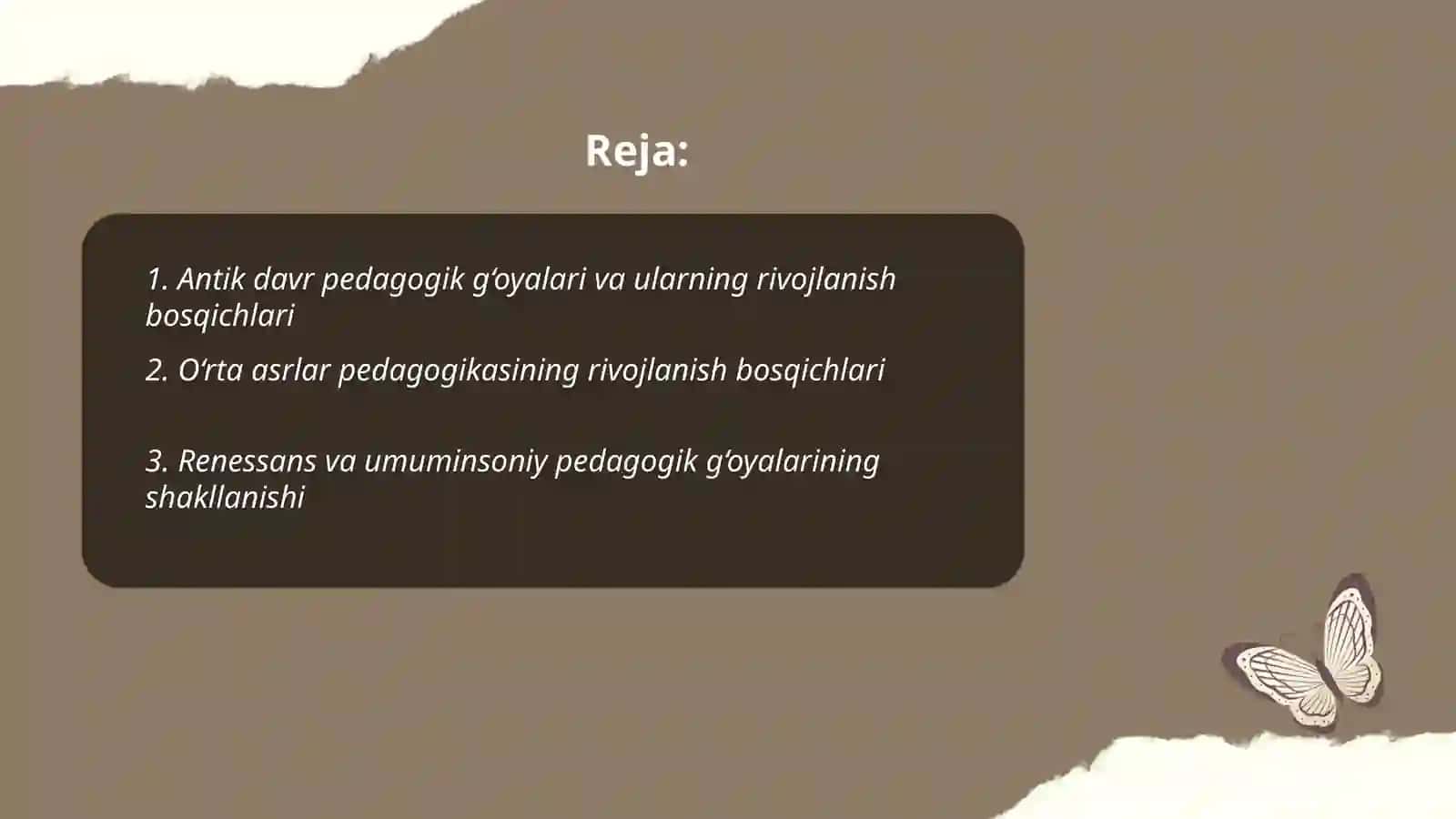 Pedagogik g‘oyalarning rivojlanish bosqichlari 2