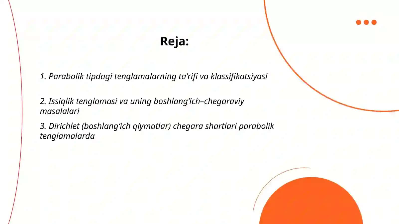 Parabolik tipdagi tenglamalar uchun boshlanģich va chegaraviy shartlar 2