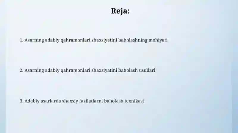 Badiiy asar qahramonlari shaxsiy sifatlarini baholashning mazmuni usullari va metodlari 2