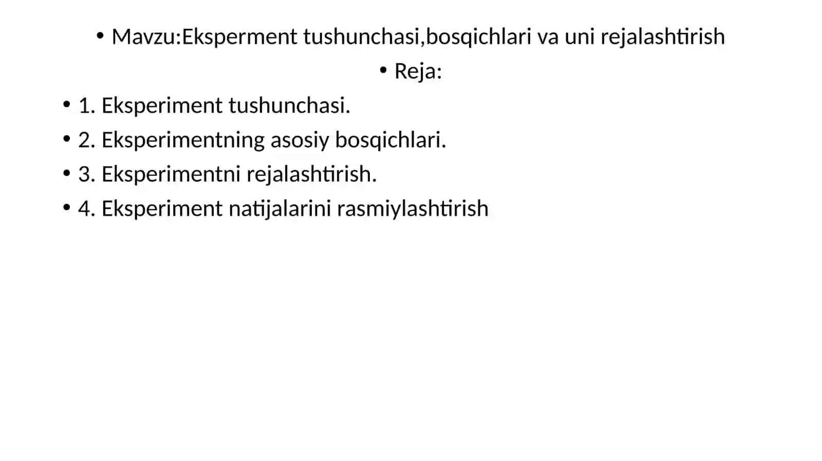 Eksperment tushunchasi,bosqichlari va uni rejalashtirish 2