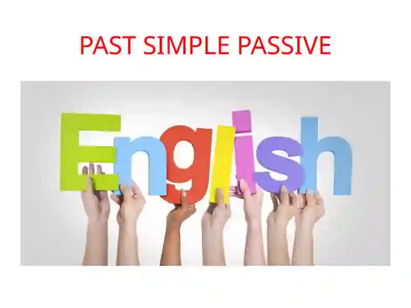 PAST SIMPLE PASSIVE 2
