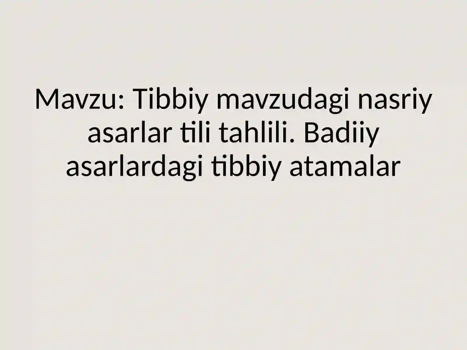 Tibbiy mavzudagi nasriy asarlar tili tahlili 2