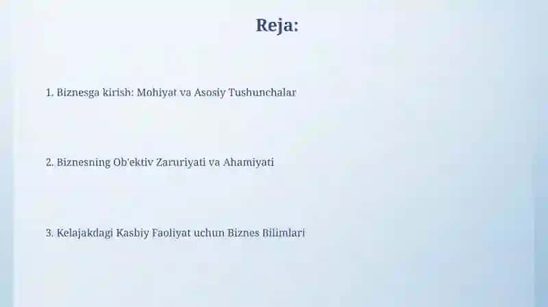 Biznesga kirish fanining mohiyati va ahamiyati 2