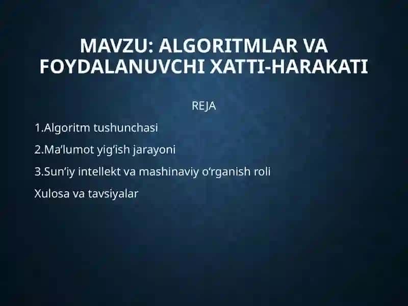 Algoritmlar va foydalanuvchi xatti-harakati 2