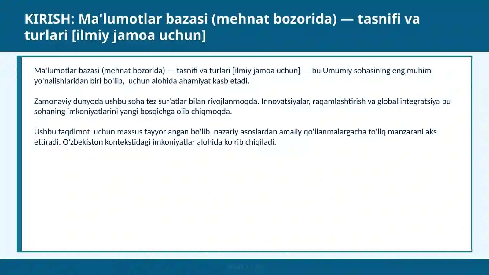 Ma'lumotlar bazasi (mehnat bozorida) — tasnifi va turlari [ilmiy jamoa uchun] 2