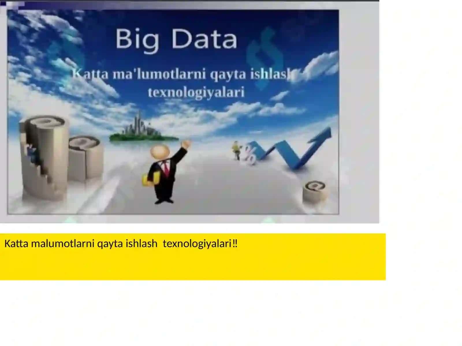 Katta malumotlarni qayta ishlash texnologiyalari 2