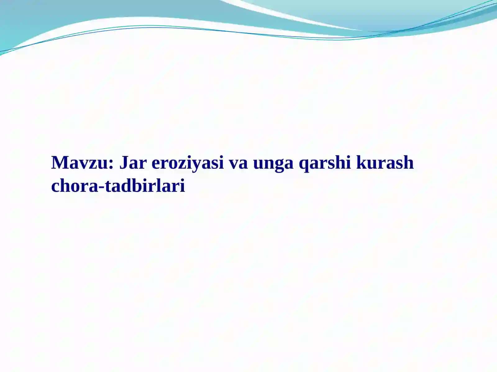 Jar eroziyasi va unga qarshi kurash chora-tadbirlari 2