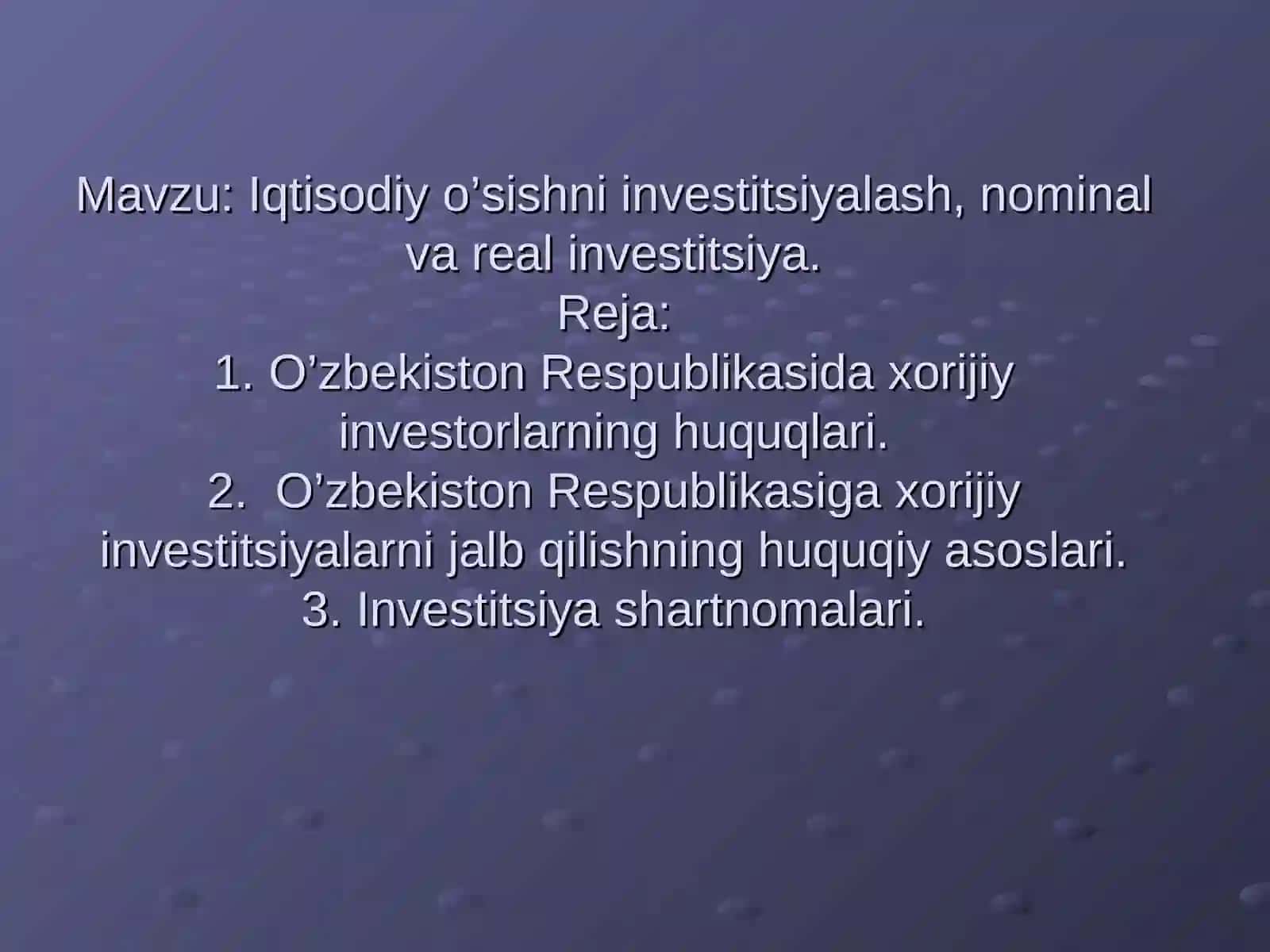 Iqtisodiy o’sishni investitsiyalash 2