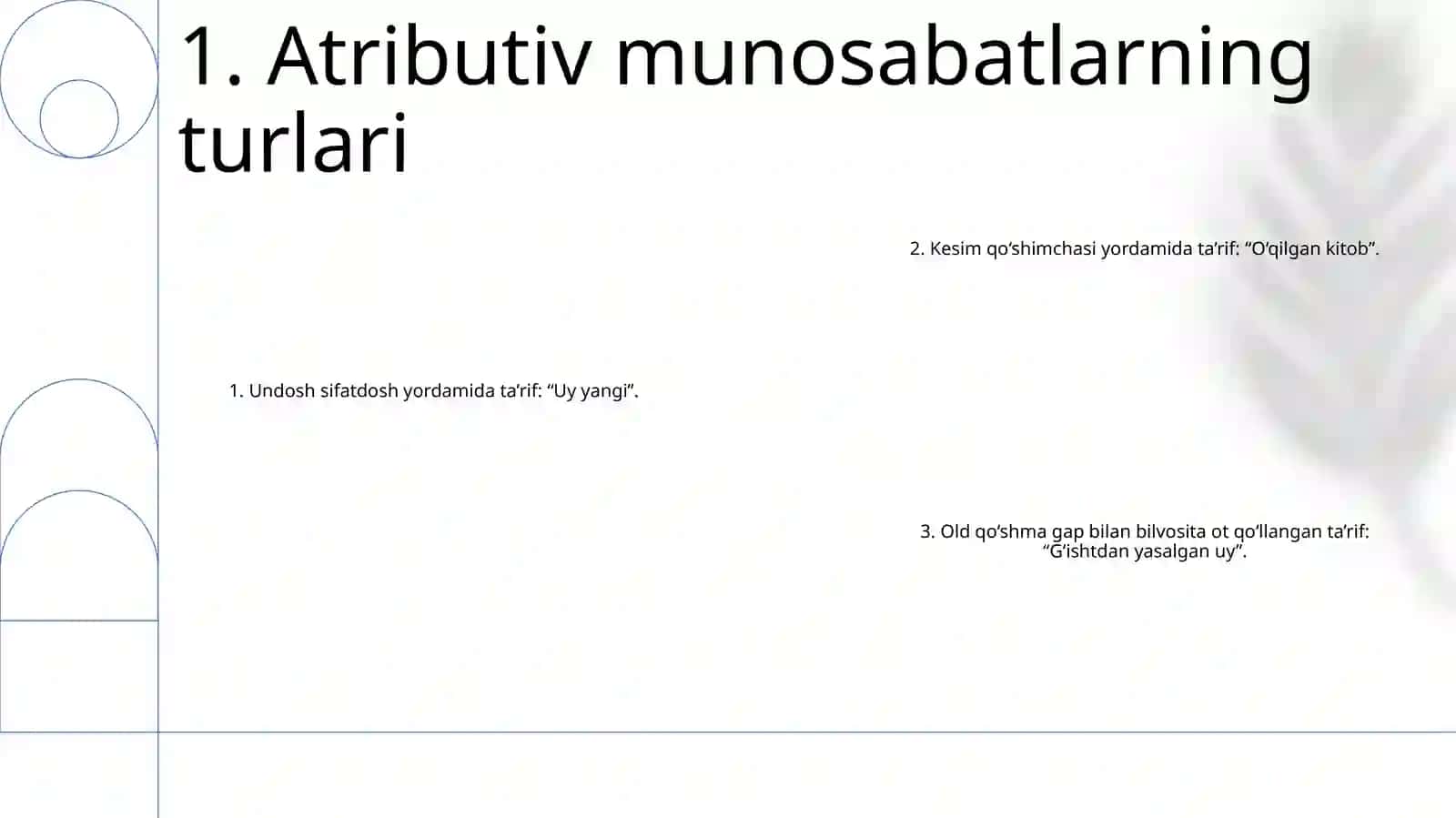 Atributiv munosabatlarning turlari 2