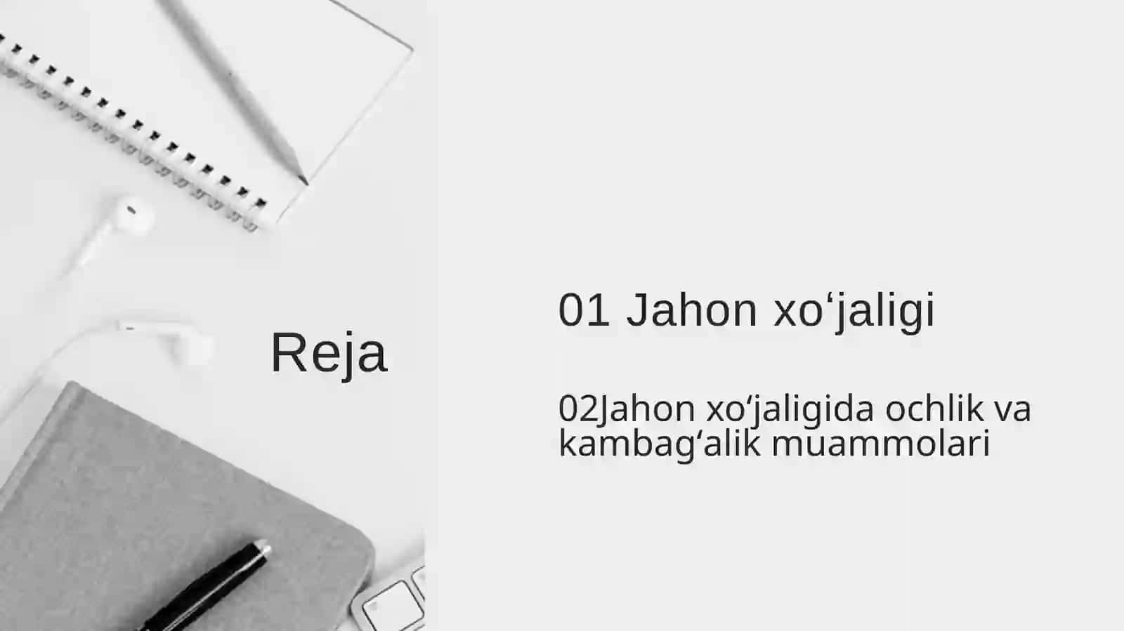Jahon xoʻjaligida kambagʻallik va ochlik muammolari 2