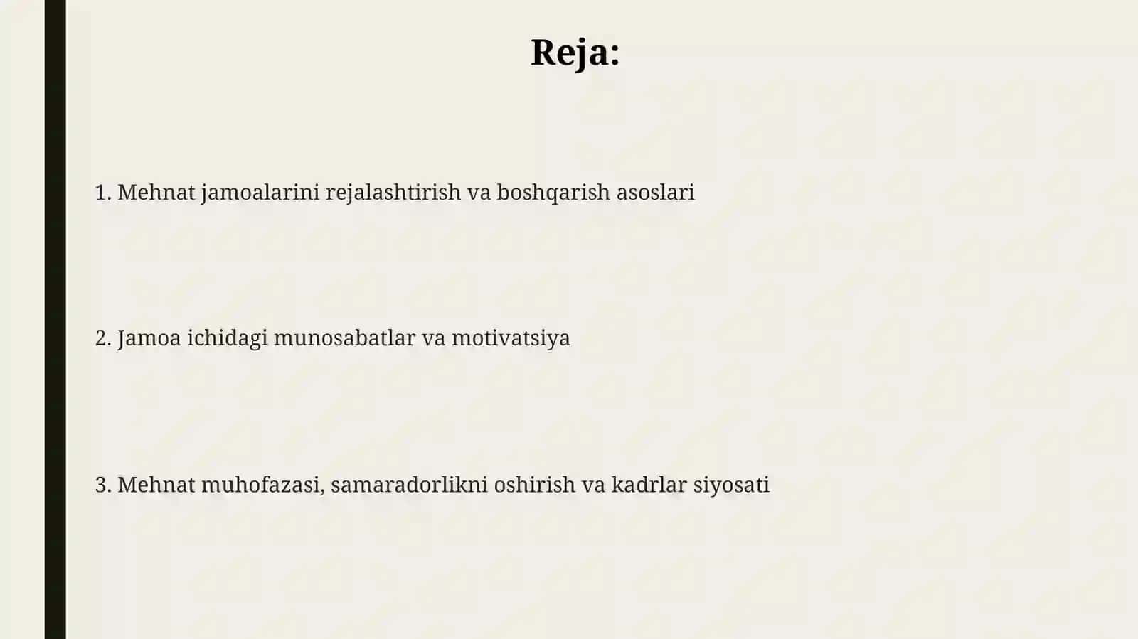 Mehnat jamoalarini rejalashtirish va boshqarish asoslari 2