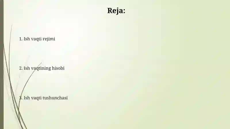 Ish vaqti rejimi va uni hisobga olish 2