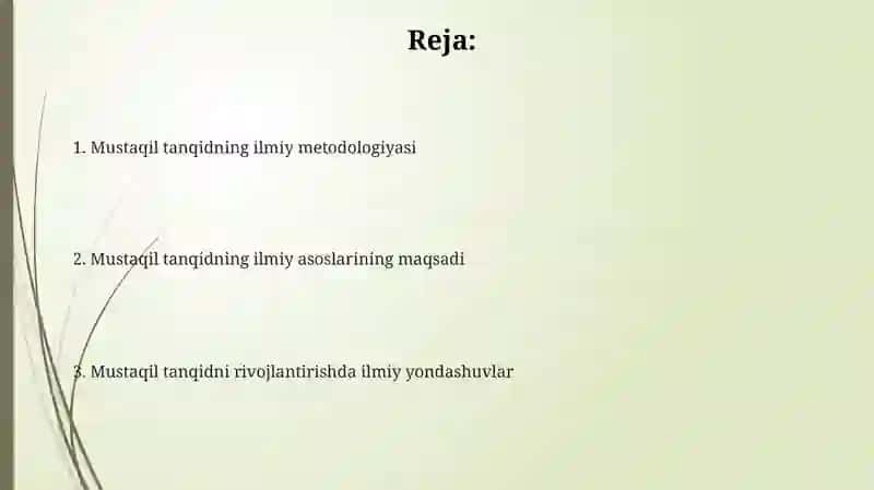 Mustaqil tanqidnig ilmiy asoslari fanining maqsadi 2