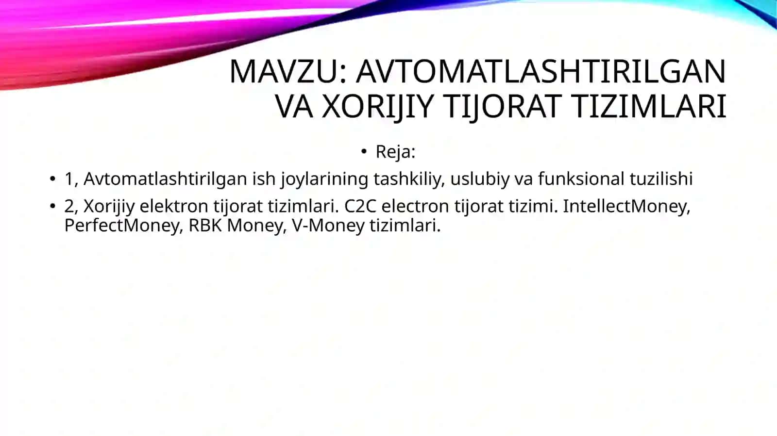 Avtomatlashtirilgan va xorijiy tijorat tizimlari 2