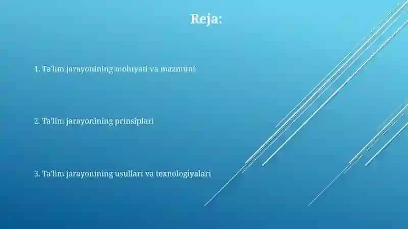 Ta'lim jarayonining mohiyati,mazmuni,tarbiyat amoyillari va metodlari 2