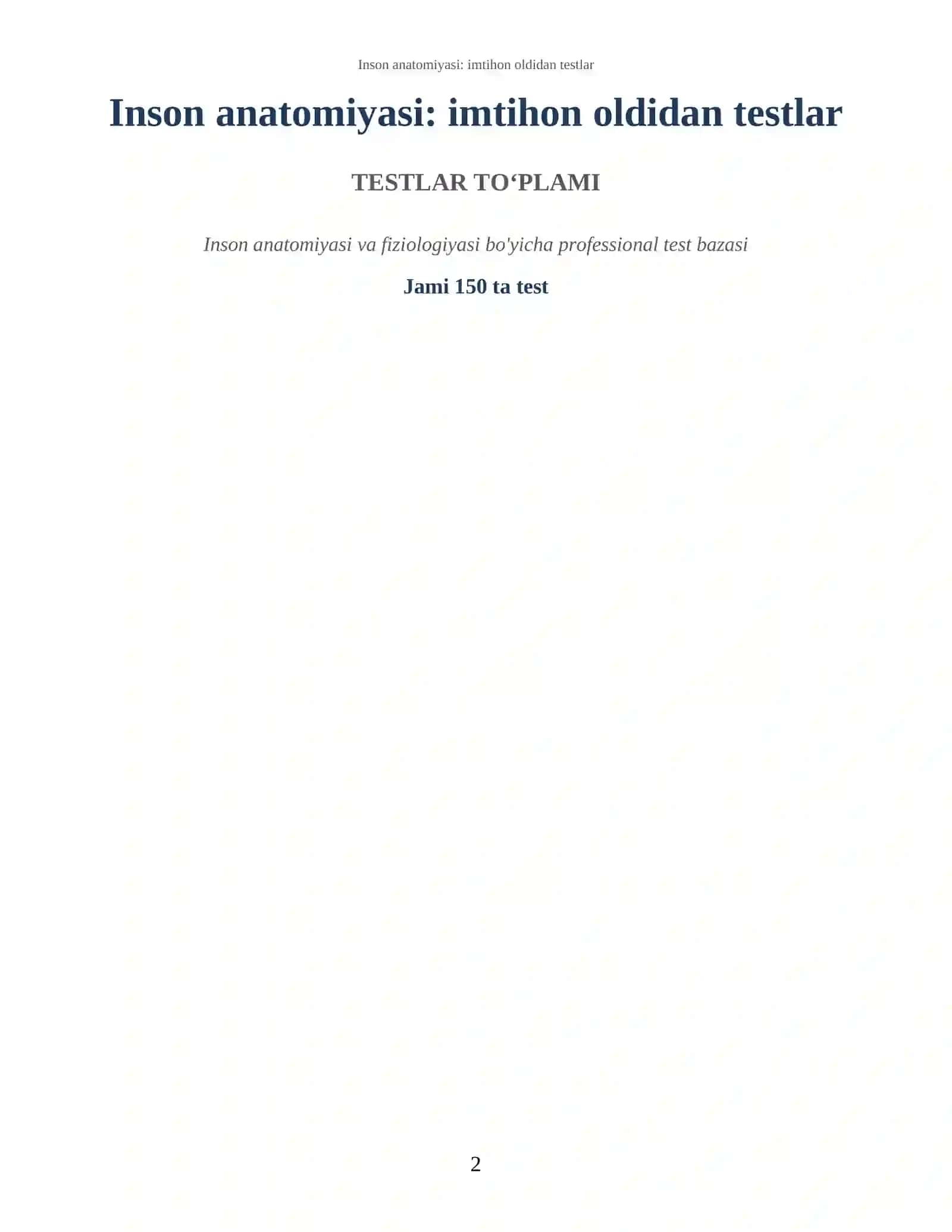 Inson anatomiyasi: imtihon oldidan testlar 2