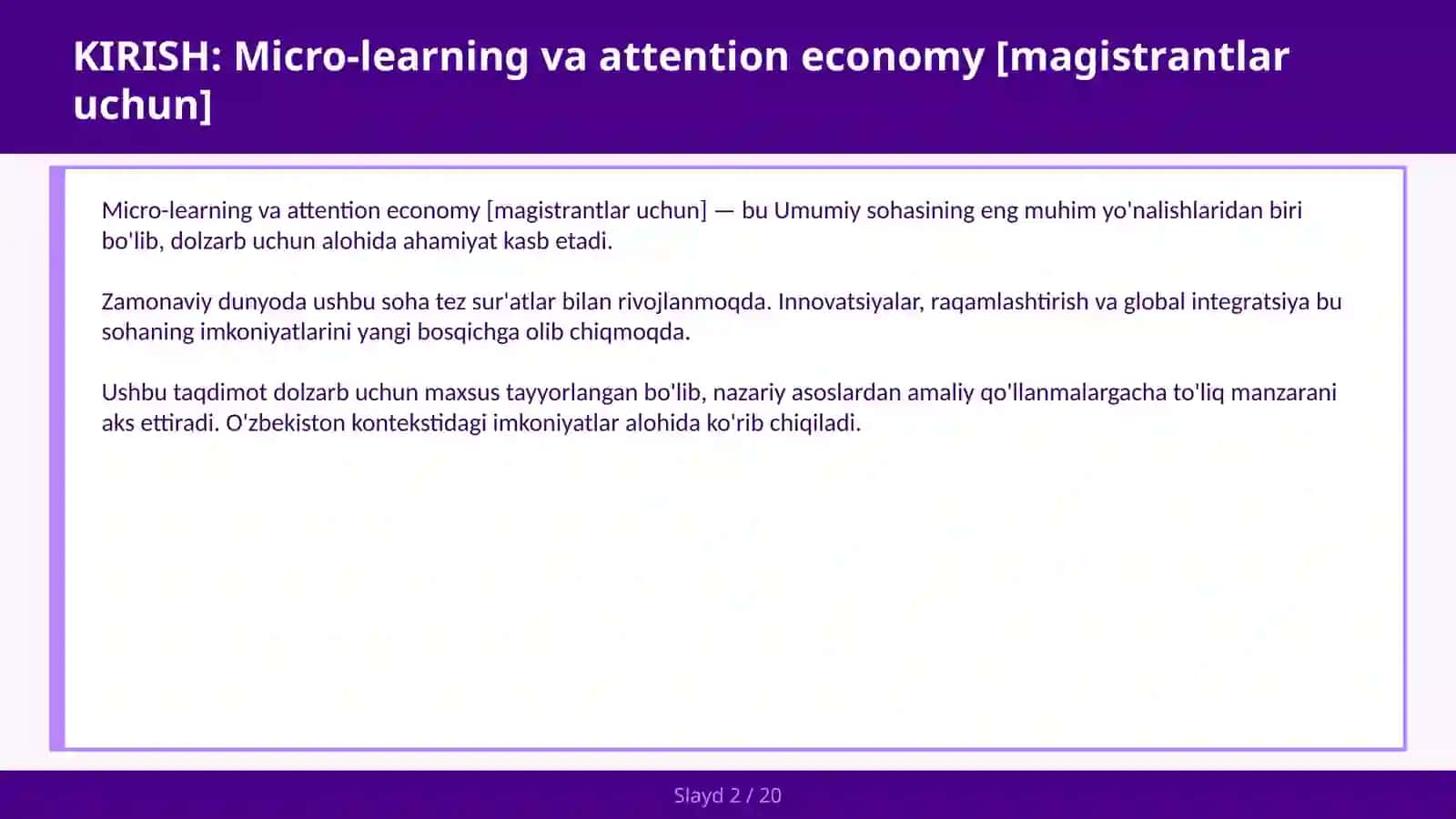 Micro-learning va attention economy [magistrantlar uchun] 2