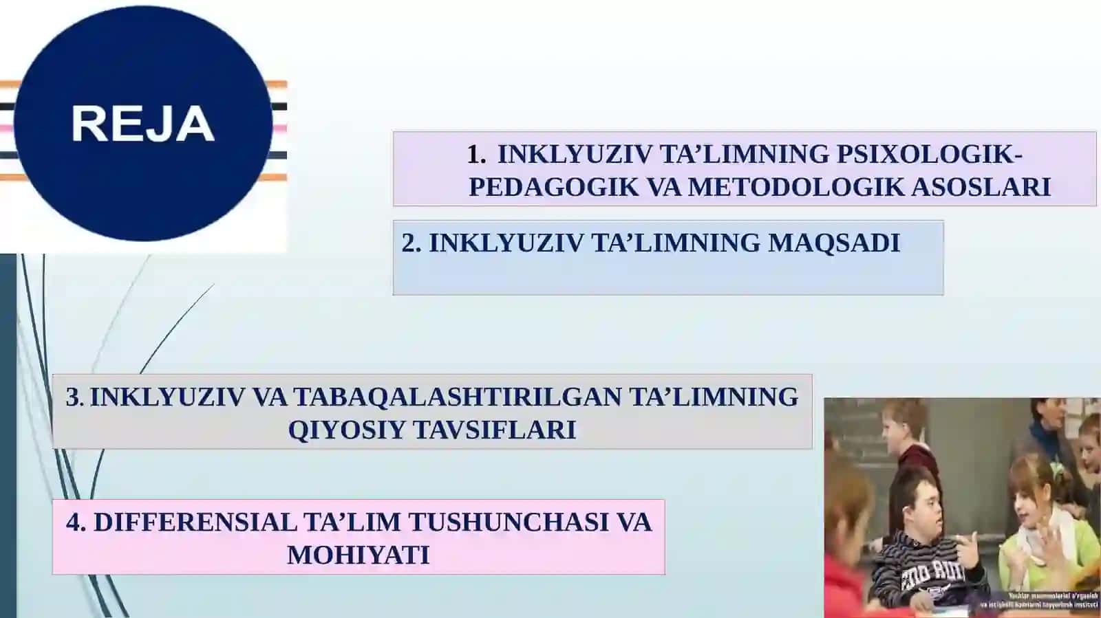 INKLYUZIV TA’LIMNING PSIXOLOGIK-PEDAGOGIK VA METODOLOGIK ASOSLARI 2