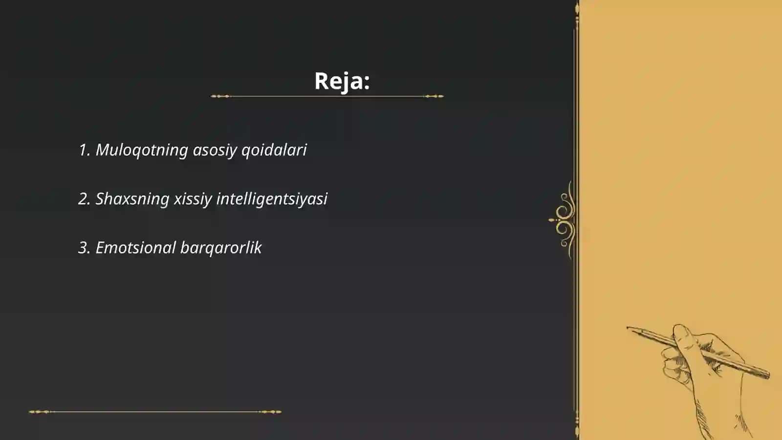 Muloqot psixologiyasi Shaxsning xissiy va irodaviy sohasi 2