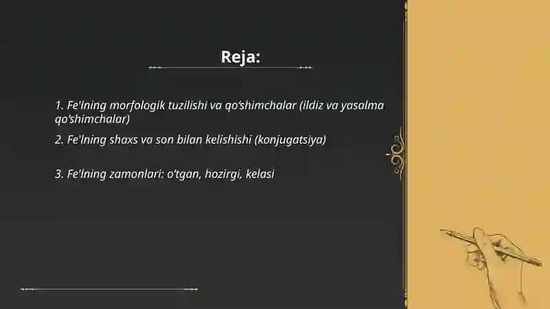 Fe'lning grammatik, lug'aviy xususiyatlari va lug'aviy shakllari 2