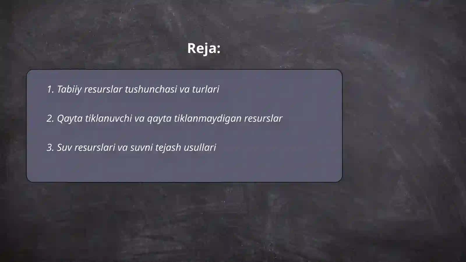 Tabiiy resurslar va ulardan oqilona foydalanish 2