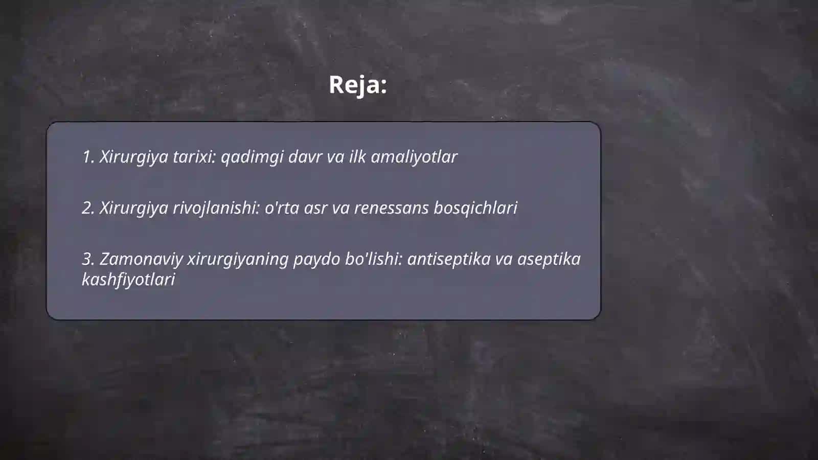 Xirurgiya tarixi asoschilari rivojlanish bosqichlari 2