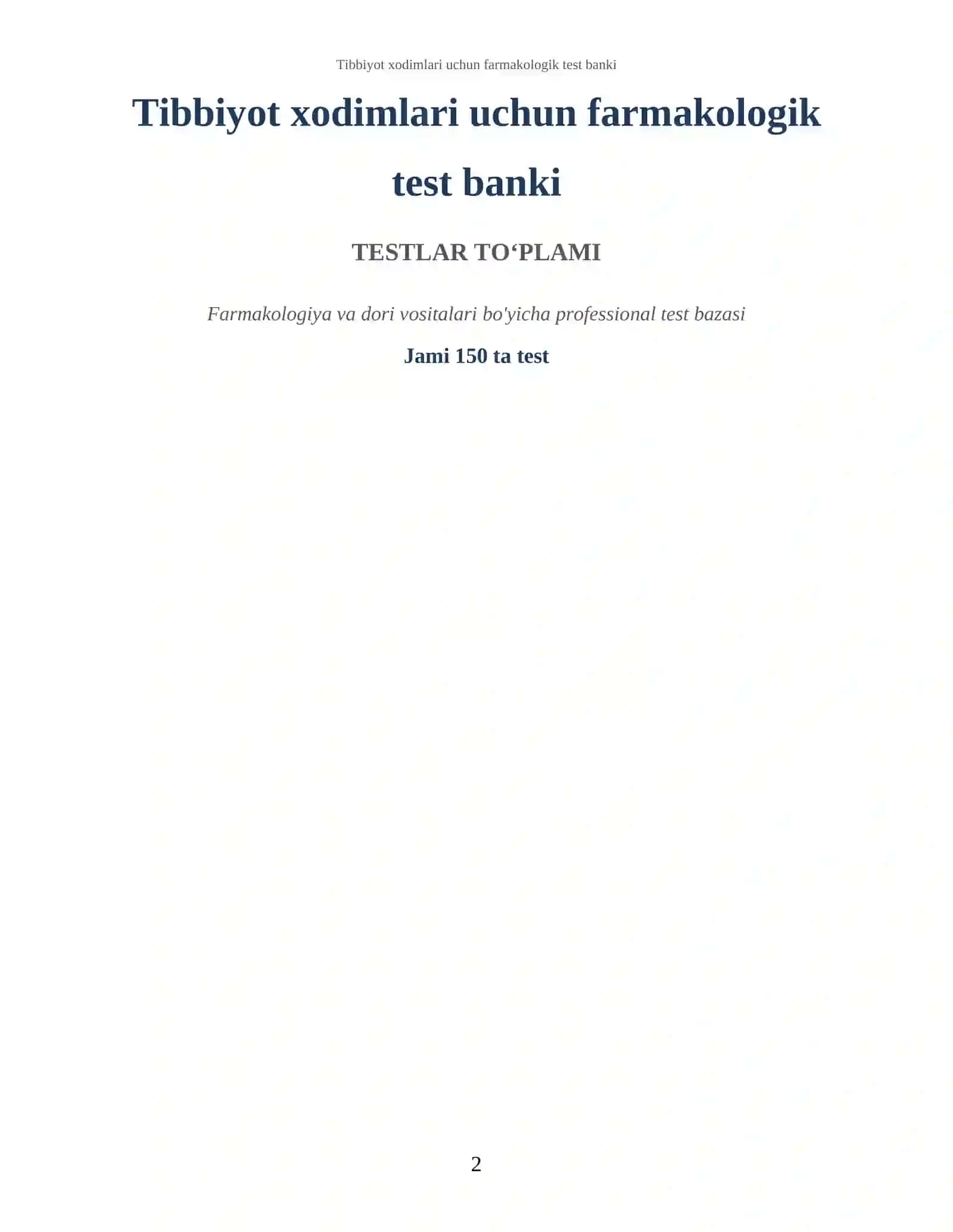 Tibbiyot xodimlari uchun farmakologik test banki 2