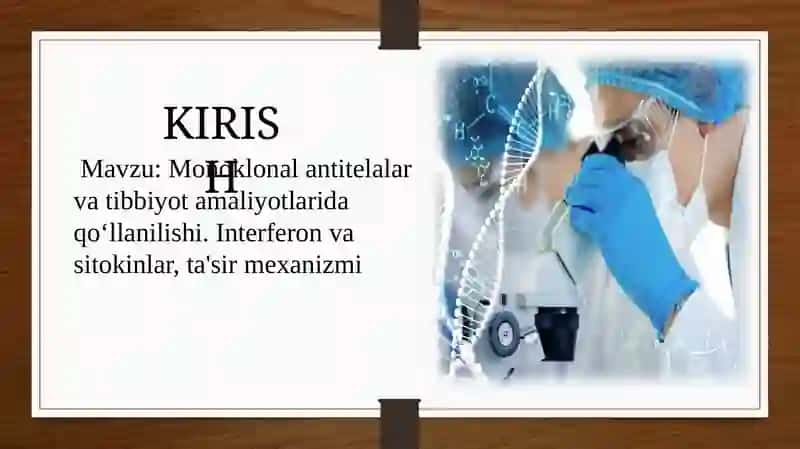 Monoklonalantitelalar va Tibbiyot 2