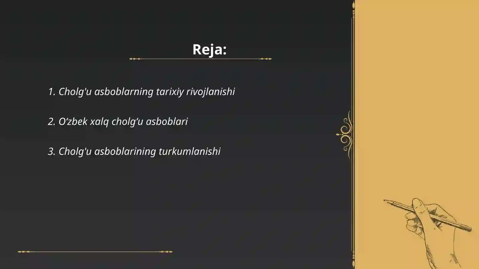 Cholg’u asboblarning tarixi 2