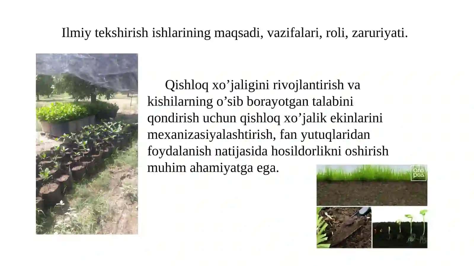 Agronomiyadailmiytekshirishishlariningmaqsadi,vazifalari,roli,zaruriyati 2