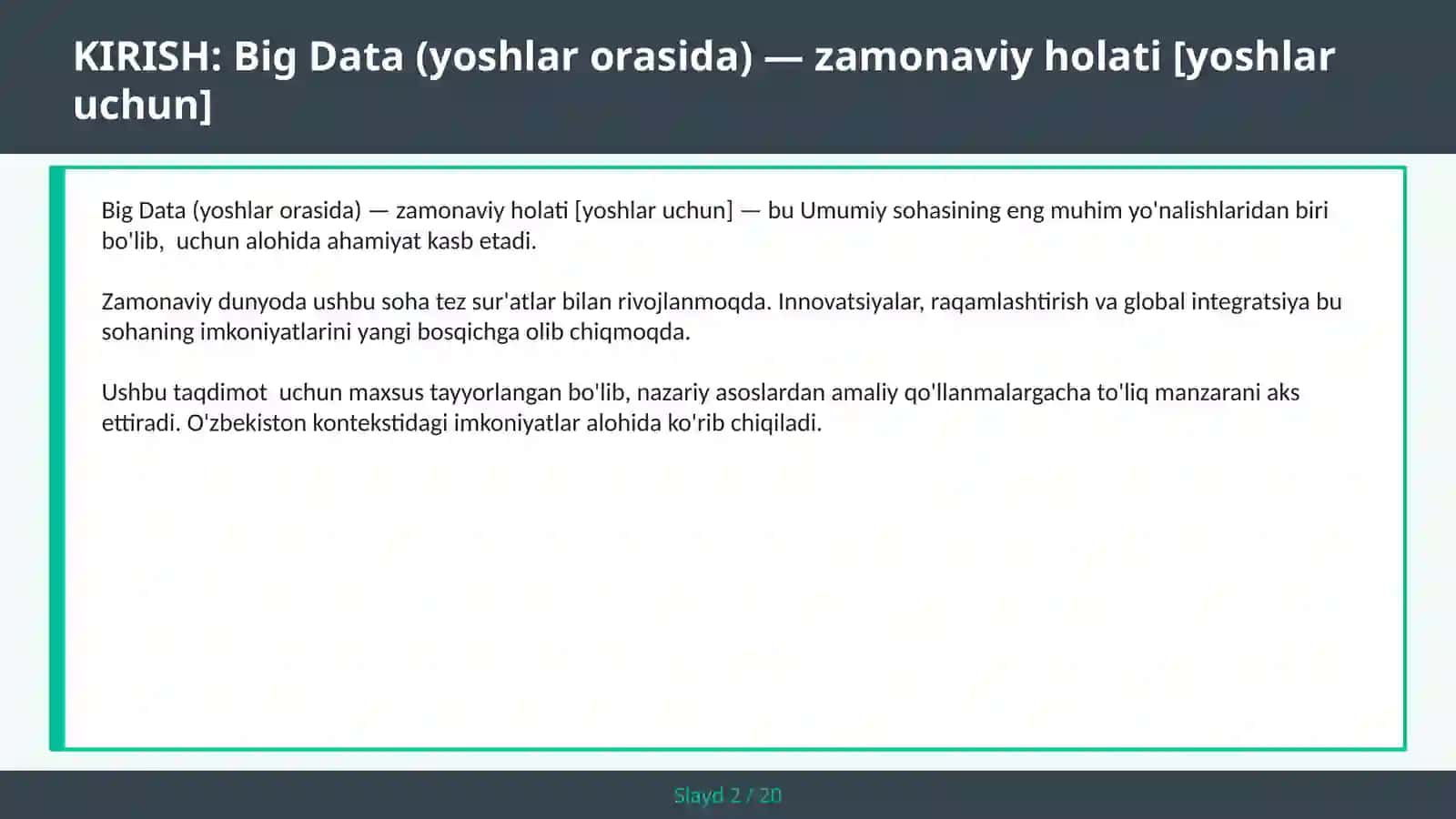 BIG DATA (YOSHLAR ORASIDA) — ZAMONAVIY HOLATI [YOSHLAR UCHUN] 2