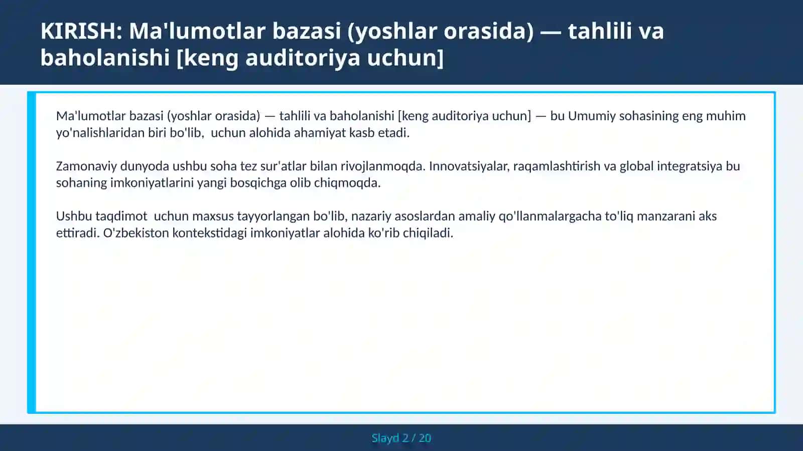 Ma'lumotlar bazasi (yoshlar orasida) — tahlili va baholanishi [keng auditoriya uchun] 2