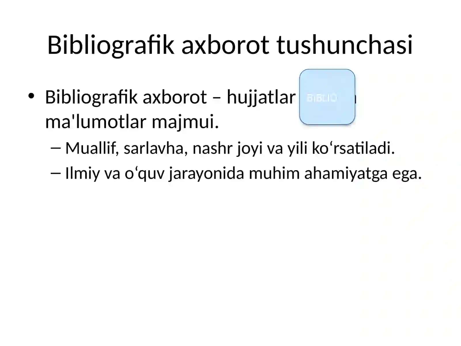 Bibliografik axbarotni shakllantirish 2
